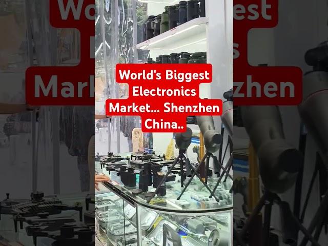 World's Biggest Electronics Market #Shenzhen China 