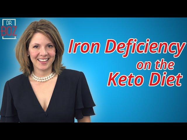 Dr. Boz on Iron Deficiency relating to Keto Diet & Menstrual Cycles