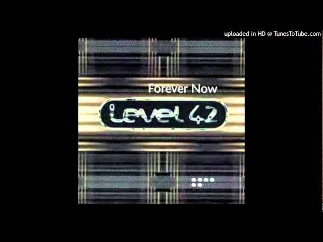 Level 42 - Love In A Peaceful World