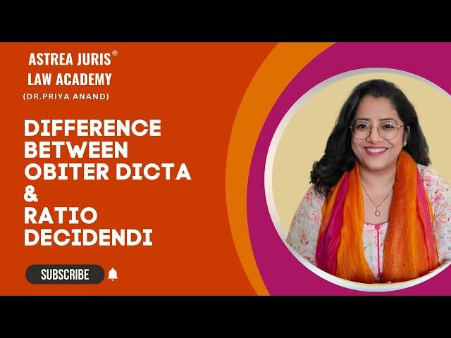 Difference between Obiter Dicta & Ratio Decidendi