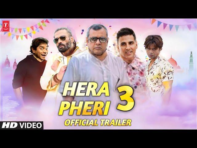 Hera Pheri 3 Official Trailer Teaser : First Look Review | Akshat Kumar | Sunil Shetty | Paresh R