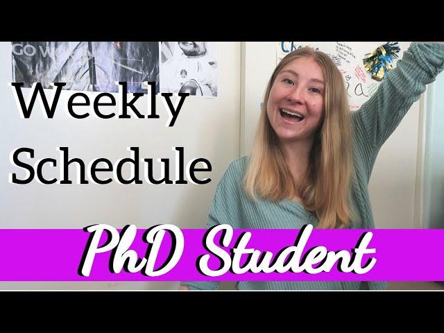 PhD Student Weekly Schedule! // Mass Communications Penn State