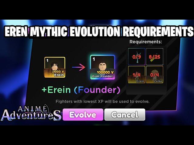 (ANIME ADVENTURES) EREN MYTHIC EVOLUTION REQUIREMENTS