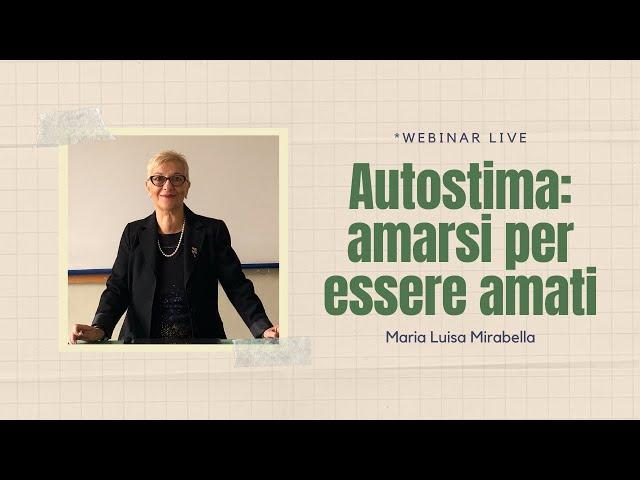 Autostima: amarsi  per essere amati