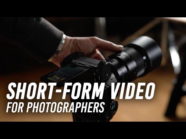 Short-form Video for Photographers | Part 1: Introduction