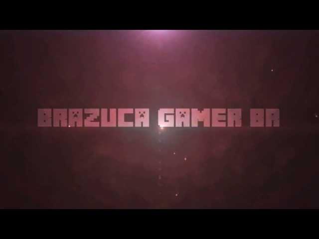 Intro Brazuca Gamer