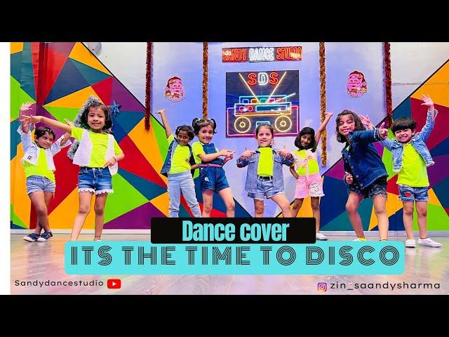 It’s Time To Disco || Ulwe || Sandy Dance Studio || Jr Kids || Dance Video