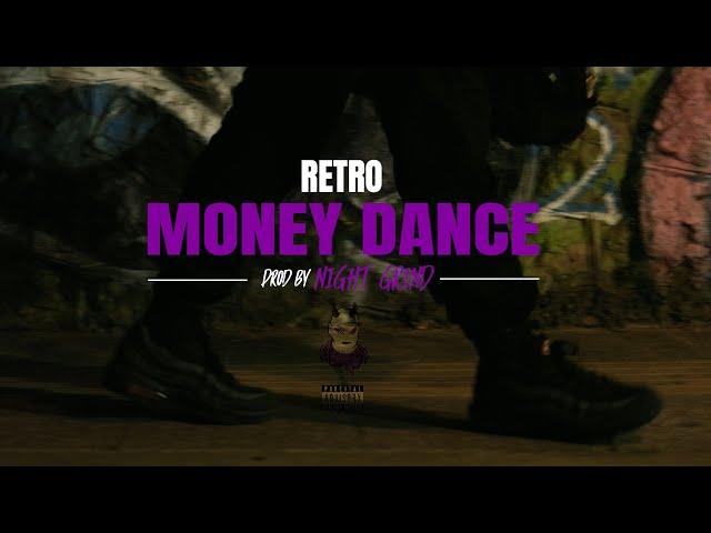 Retro - Money Dance (Official Music Video 4K)