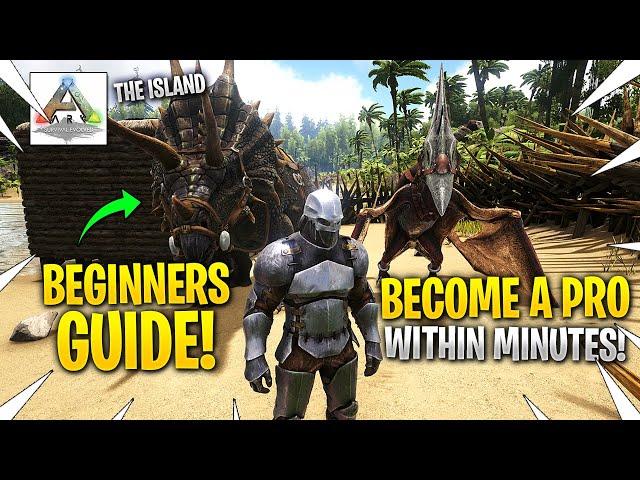 How To Get Started In ARK - Beginners Guide (Become A Pro In No Time!)