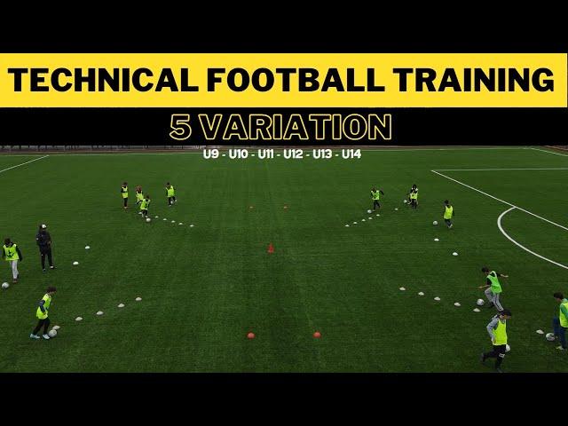 Technical Football Training Drills | 5 Variation | U9 - U10 - U11 - U12 - U13 - U14 |