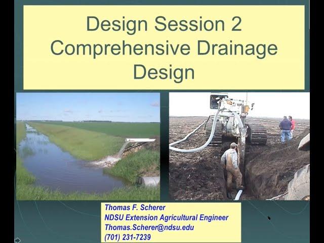 Agricultural Tile Drainage Design Principles and Tools: by Tom Scherer, NDSU Extension Engineer