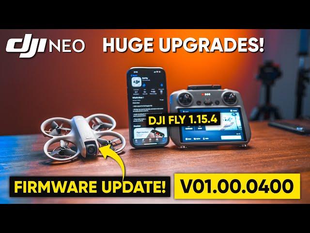 DJI FLY 1.15.4 HUGE UPGRADE / New DJI Neo FIRMWARE v01.00.0400