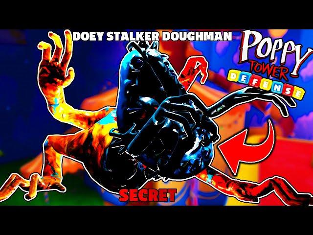 POPPY TOWER DEFENSE TESTEI O SECRET STALKER DOEY DOUGHMAN EVOLVED SERÁ QUE VALE A PENA?! (SHOWCASE)