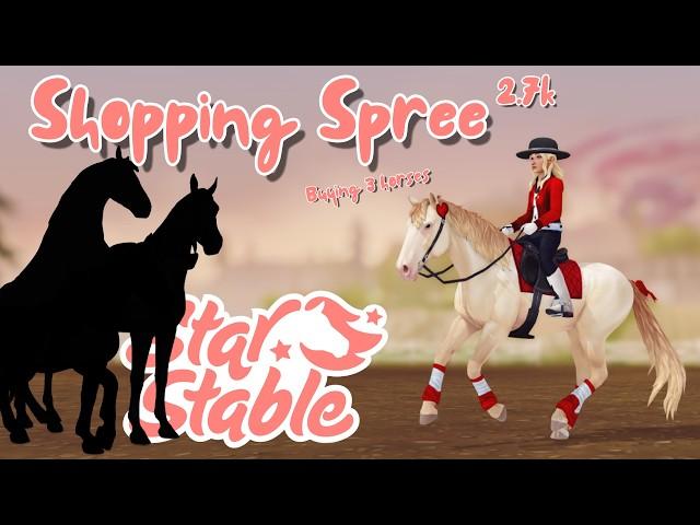 2.7K Shopping Spree!! BUYING 3 horses | Star Stable Online