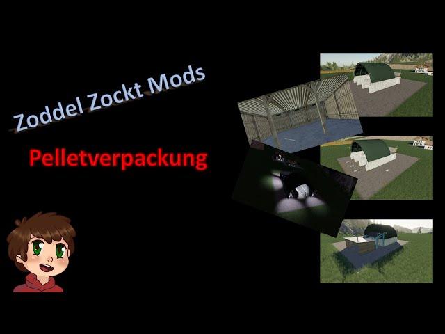 Modvorstellung Zoddel Zockt - Pelletverpackung  - Global Company - Farming Simulator 19