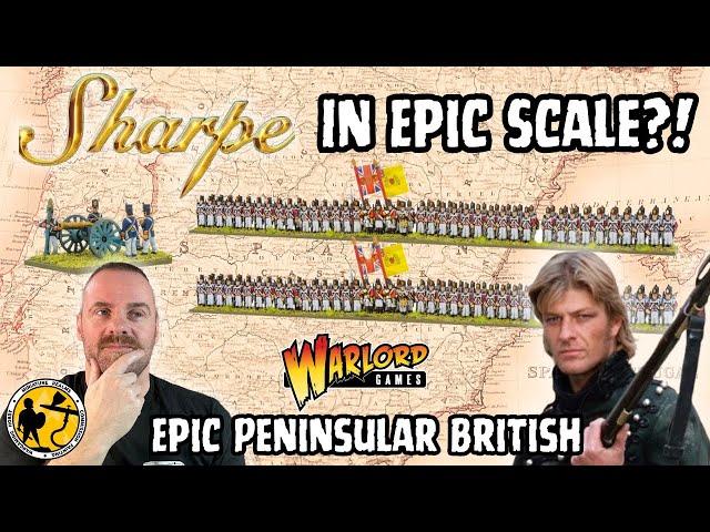 Warlord Games | Epic Battles Peninsular British | Play Sharpe In Epic Scale!