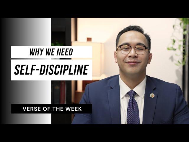 Why We Need Self-Discipline | Verse of the Week