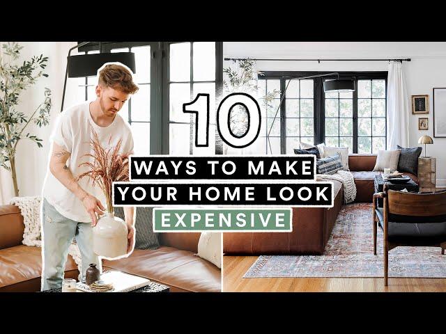 10 AFFORDABLE WAYS TO MAKE YOUR HOME LOOK EXPENSIVE!   DIY HOME HACKS