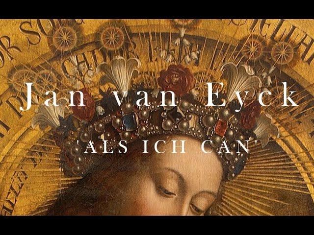 Jan van Eyck: 'Als Ich Can'