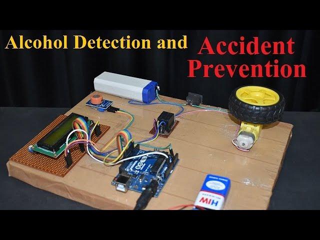 Inspire Award Project, Alcohol Detection and Accident Prevention Project, New Science Project