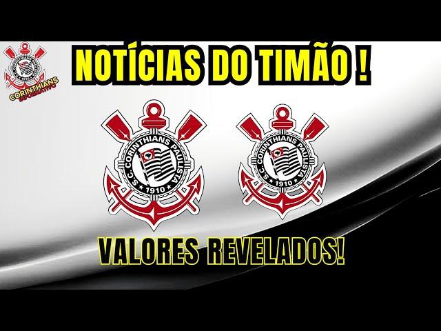 CORINTHIANS REVELA VALORES DA JANELA DE TRANSFERÊNCIA!