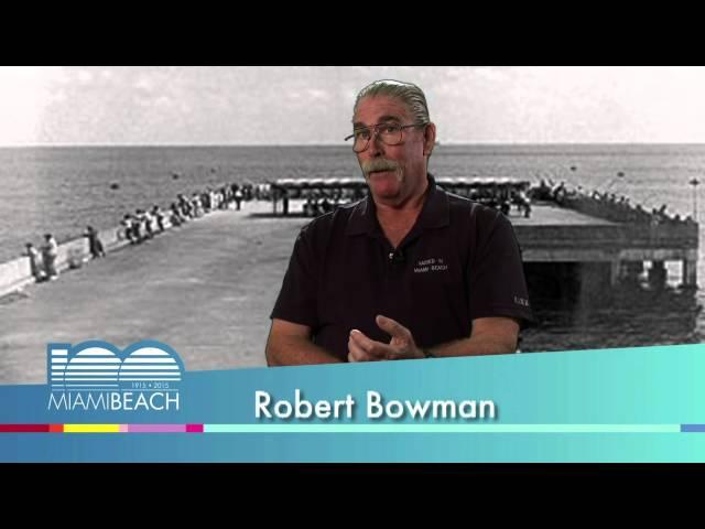 Robert Bowman - Celebrating 100 Years of Miami Beach!