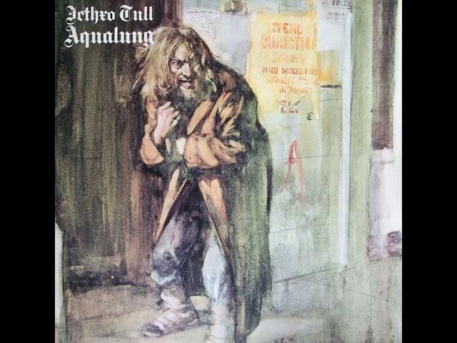 Jethro Tull - Aqualung