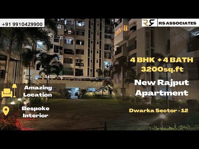 4BHK | Luxury Interior  | New Rajput Apartments | Sector 12 | Flat for Sale in Dwarka