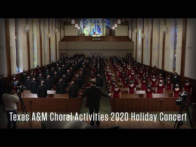 Texas A&M Choral Activities Holiday Concert