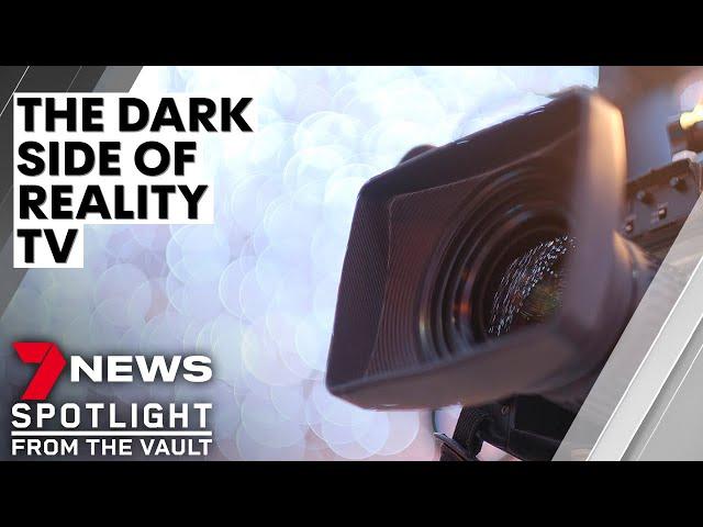 Reality check: the true dangers of reality TV | 7NEWS Spotlight