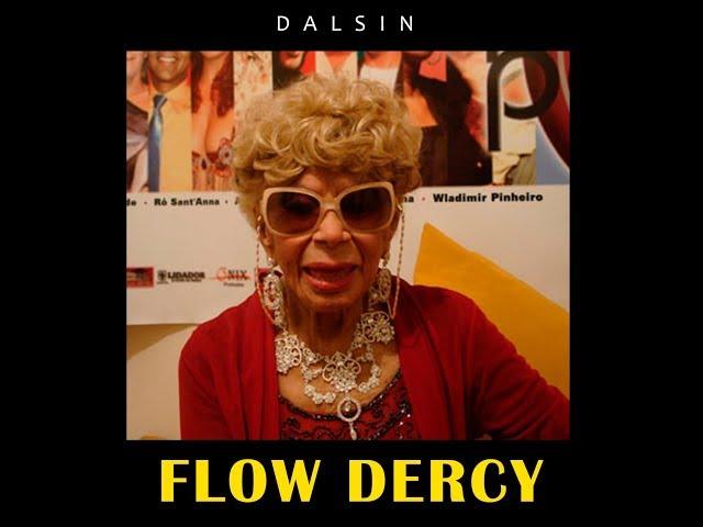 Dalsin - Flow Dercy (Prod. Caim Tsk) [VideoClipe Oficial]