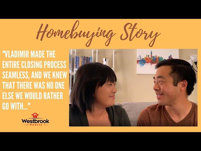 Homebuying Story, Bay Area Realtors - Vladimir Westbrook