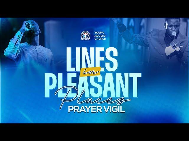 End of Month Vigil || Lines in Pleasant Places || October 25, 2024