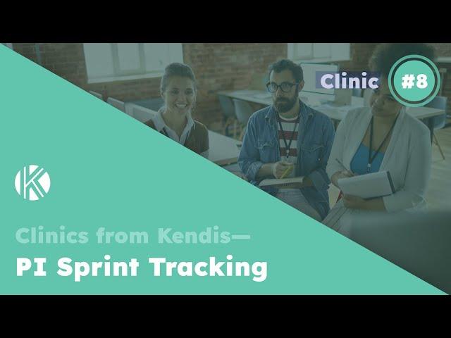 PI Sprint Tracking (Kendis Clinic #8)