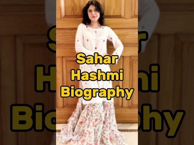 Sahar Hashmi Biography #shorts #viralshorts #biography #saharhashmi