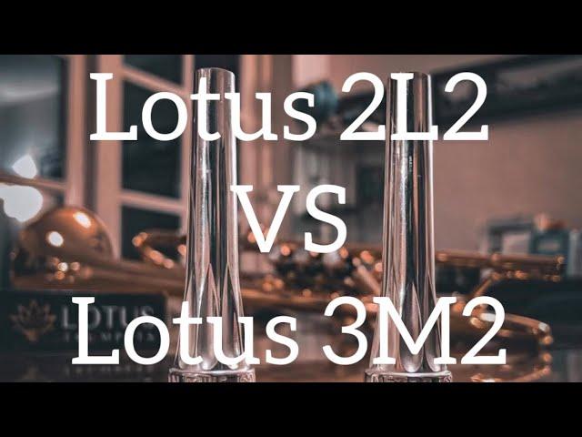 Lotus mouthpiece comparison 2L2 vs 3M2