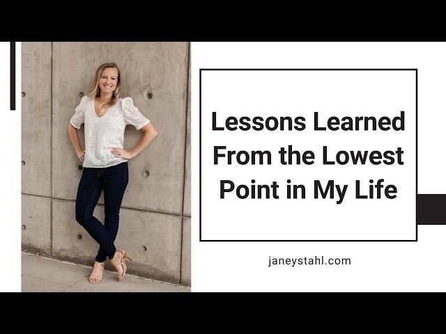 Lessons From the Lowest Point in My Life