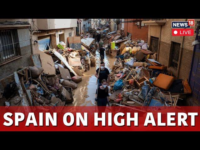 Spain Floods 2024 Live | Spain Floods Today: Warning On Heavy Rain And Storms | Spain Rain | N18G