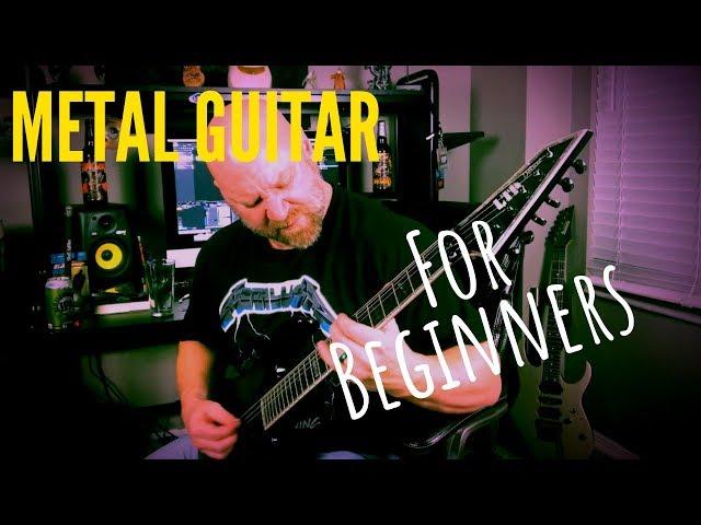 METAL GUITAR FOR BEGINNERS: 6 Techniques You MUST Learn