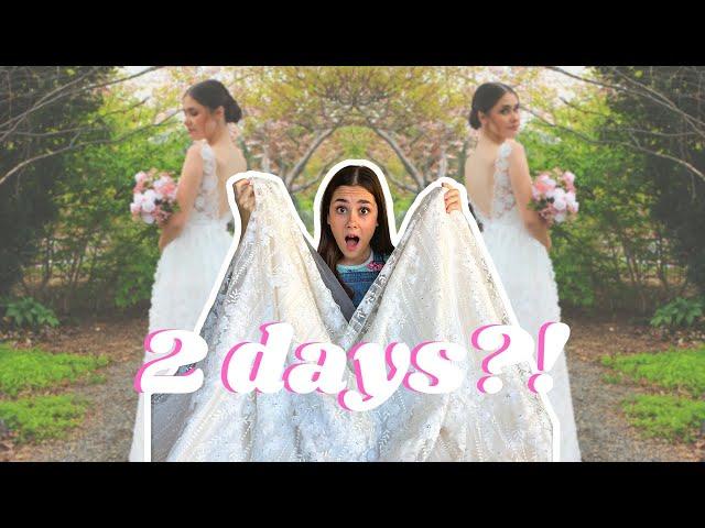 I Made a Wedding Dress in TWO DAYS?! || diy wedding dress