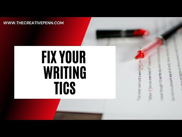 Fix Your Writing Tics With Chris Banks From ProWriting Aid