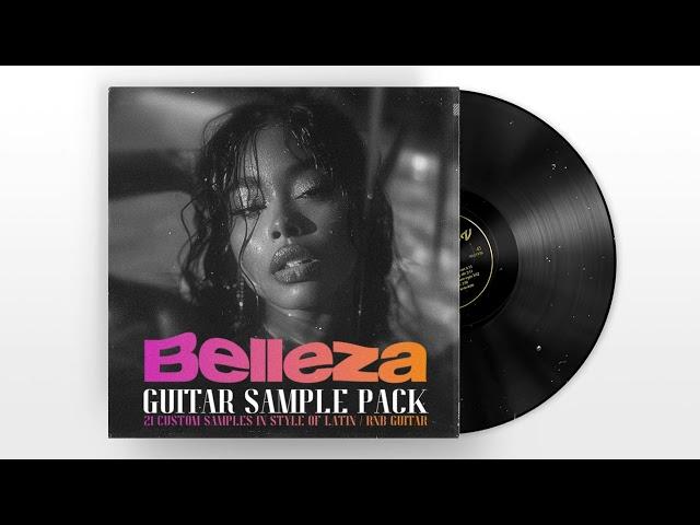 [Free] Latin Guitar Loop Kit 2024 "Belleza" RnB, Pop, Spanish Guitar Samples