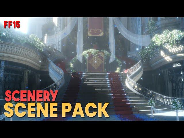 Scenery Scene Pack || Final Fantasy 15 || 1080p, 60FPS