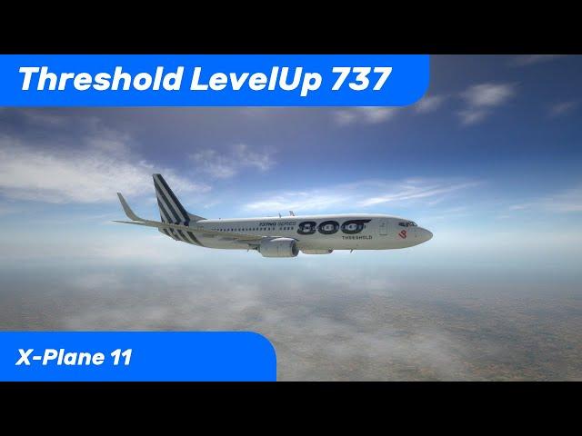 Threshold LevelUp 737NG Review & Tutorial | X Plane 11