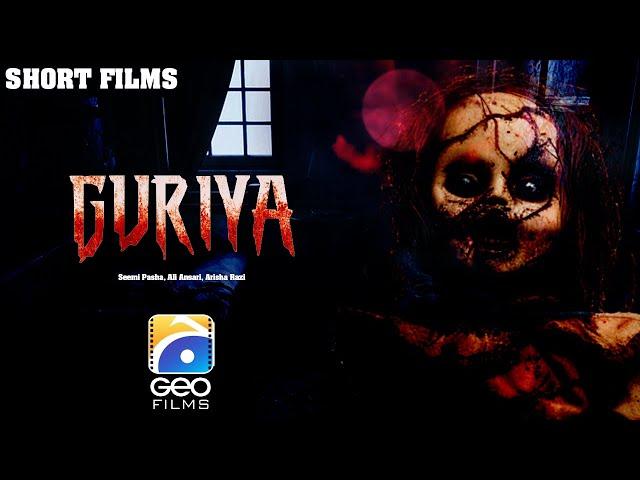 Guriya | Short Films | Seemi Pasha - Ali Ansari - Arisha Razi | Geo Films