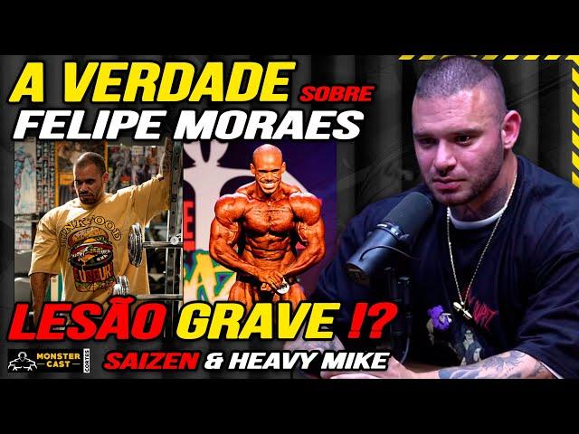 MR SAIZEN CONTOU TODA A VERDADE SOBRE LESÃO DO FELIPE MORAES | SAIZEN & HEAVY MIKE