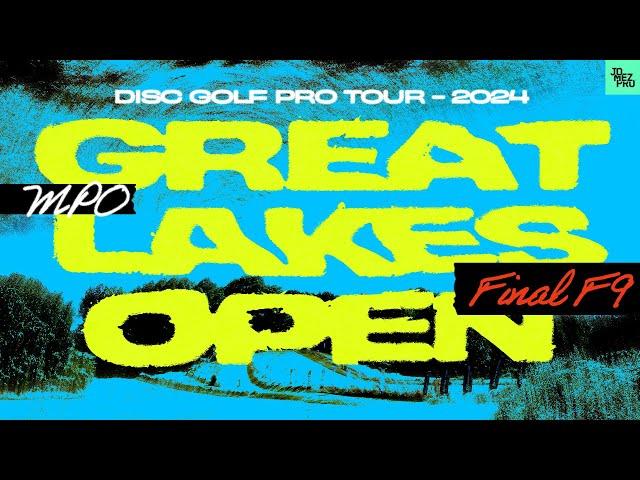 2024 Discraft Great Lakes Open | MPO FINALF9 | Buhr, Wysocki, Heimburg, Robinson | Jomez Disc Golf