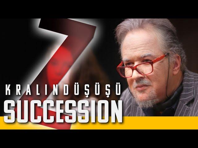 Kralın Düşüşü: Succession - Olmaz Öyle Saçma Şey Z - İlker Canikligil - S04B26