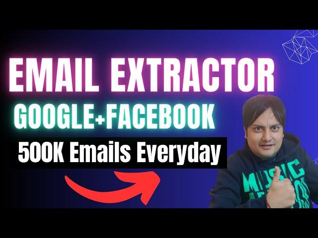 Email Extractor Software 2024 - Extract emails from Facebook,Google and more