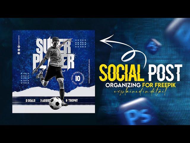 Sports Social Media Post & Square Flyer Design  layer Organize for Freepik | Photoshop Tutorials